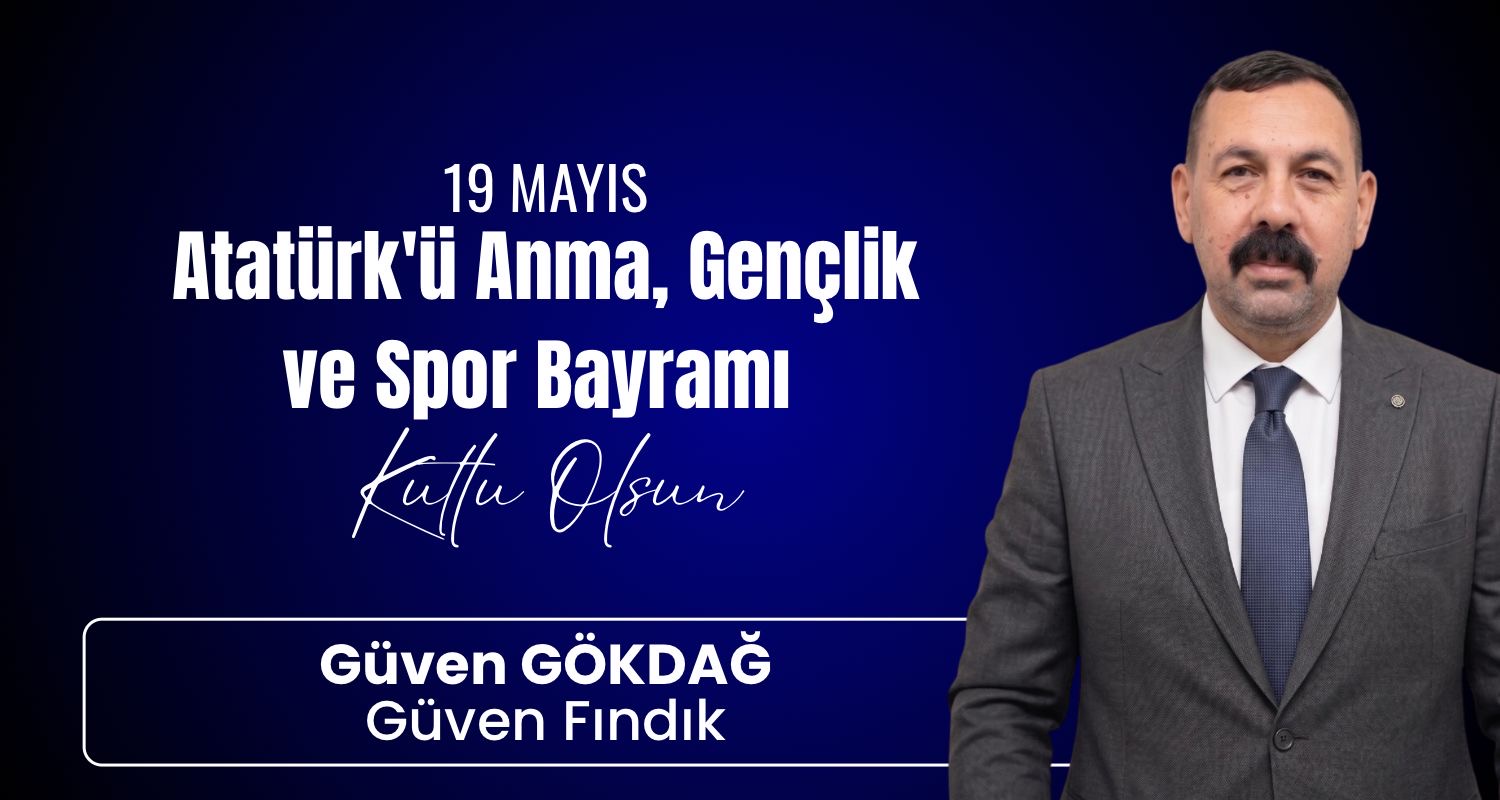 Atatürk’ü Anma Gençlik ve Spor Bayramı Kutlu Olsun