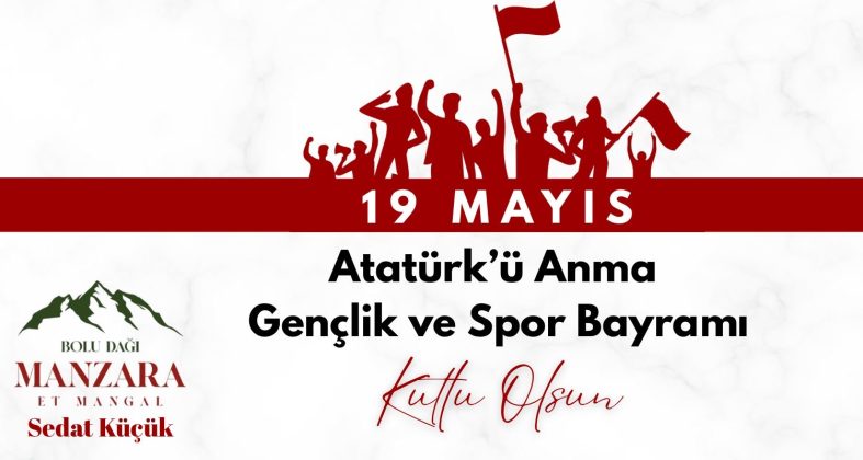 Atatürk’ü Anma Gençlik ve Spor Bayramı Kutlu Olsun