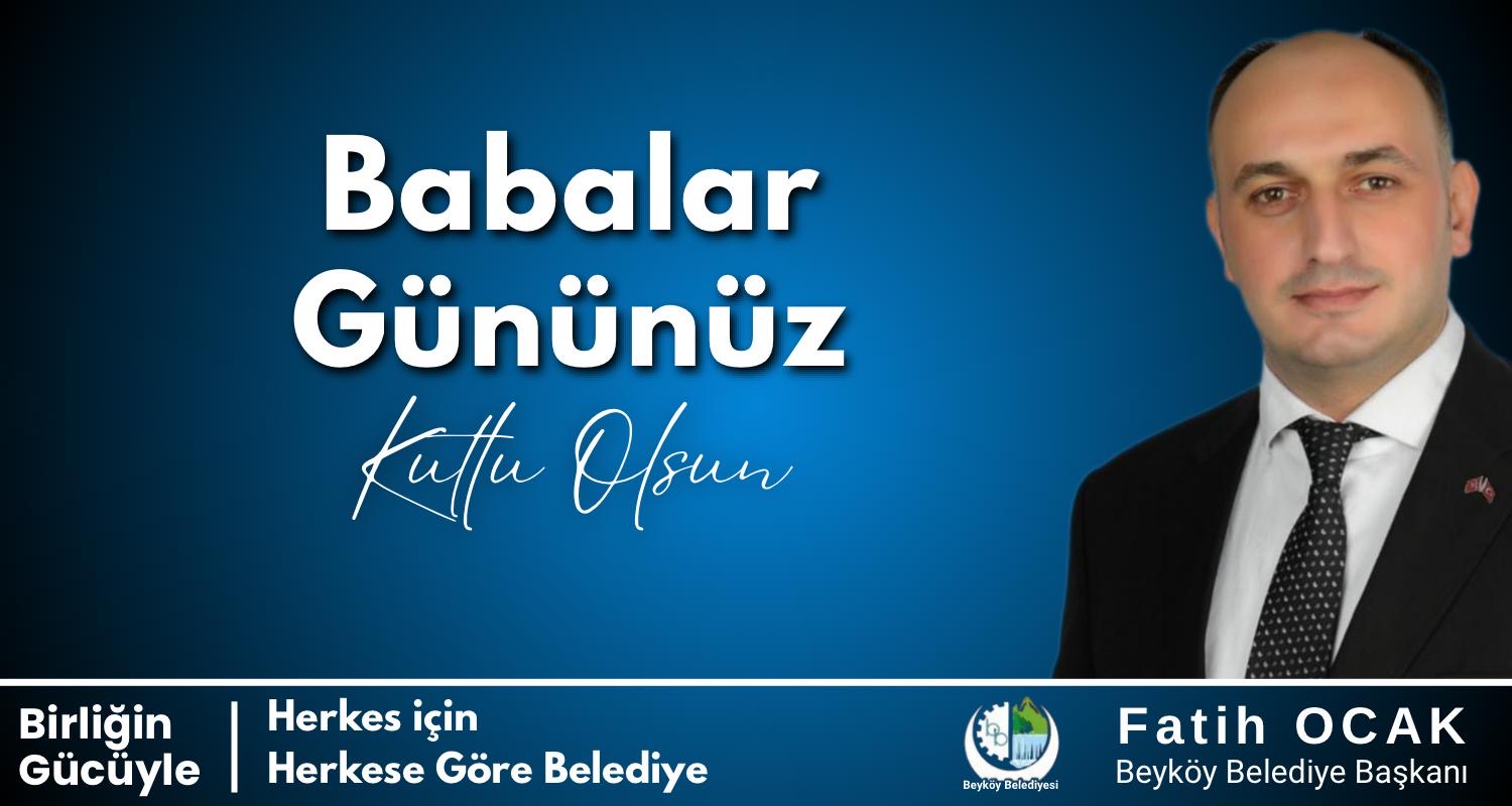 BABALAR GÜNÜNÜZ KUTLU OLSUN